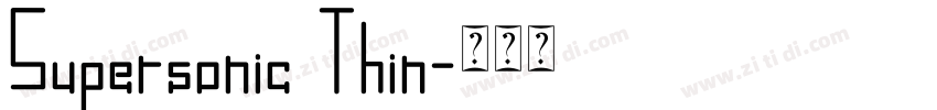 Supersonic Thin字体转换